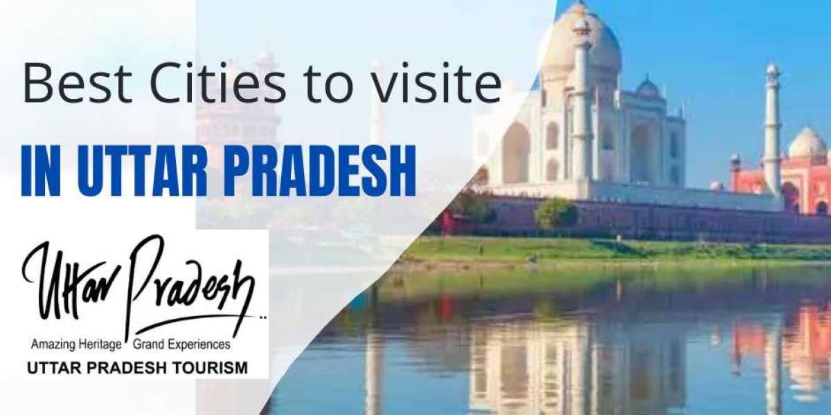 Best Cities to visite in uttar pradesh