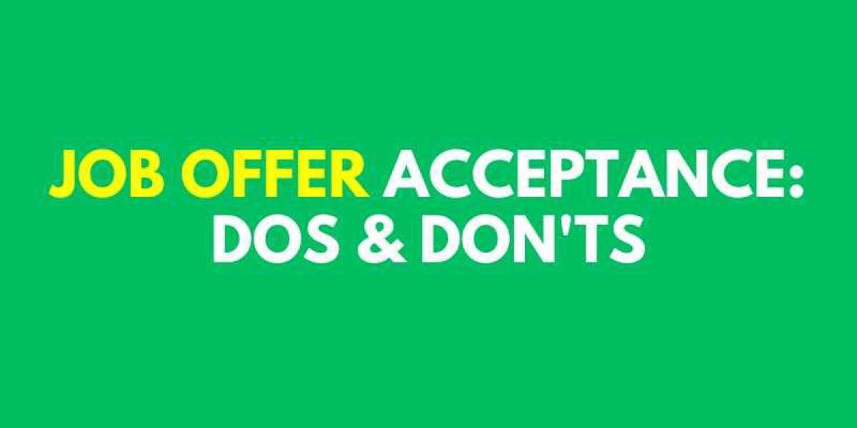 Job Offer Acceptance: Dos & Don'ts