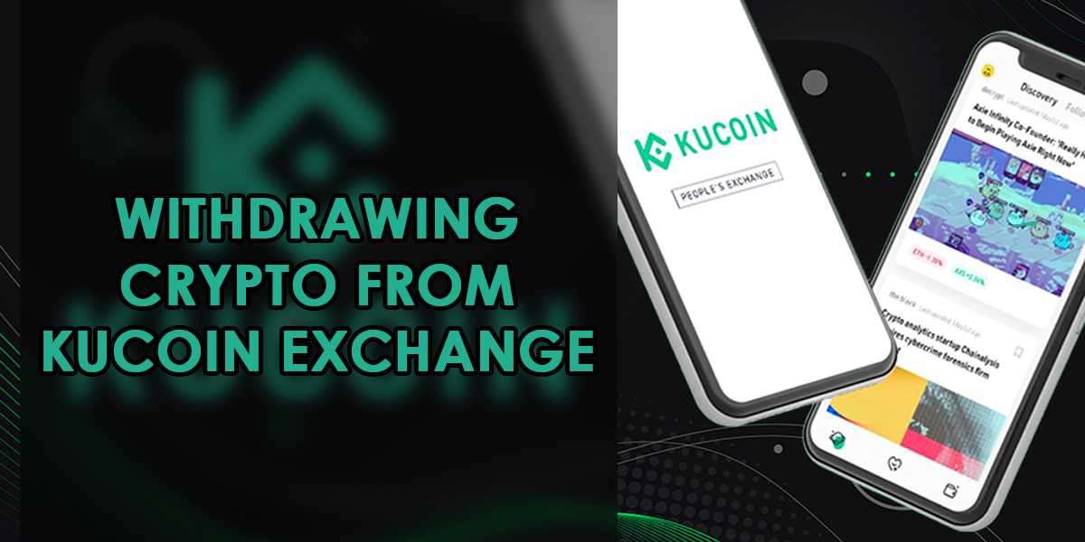 A Step-by-Step Guide on Withdrawing Crypto from KuCoin Exchange
