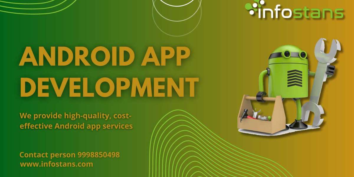 Android App Development  Company & Services – Info Stans