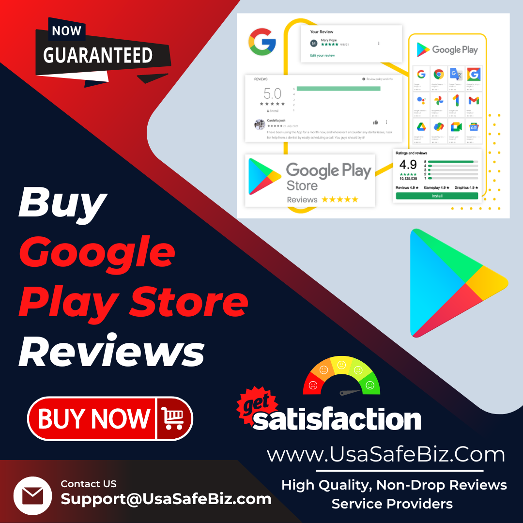 Buy Google Play Store Reviews - USA Safe Biz