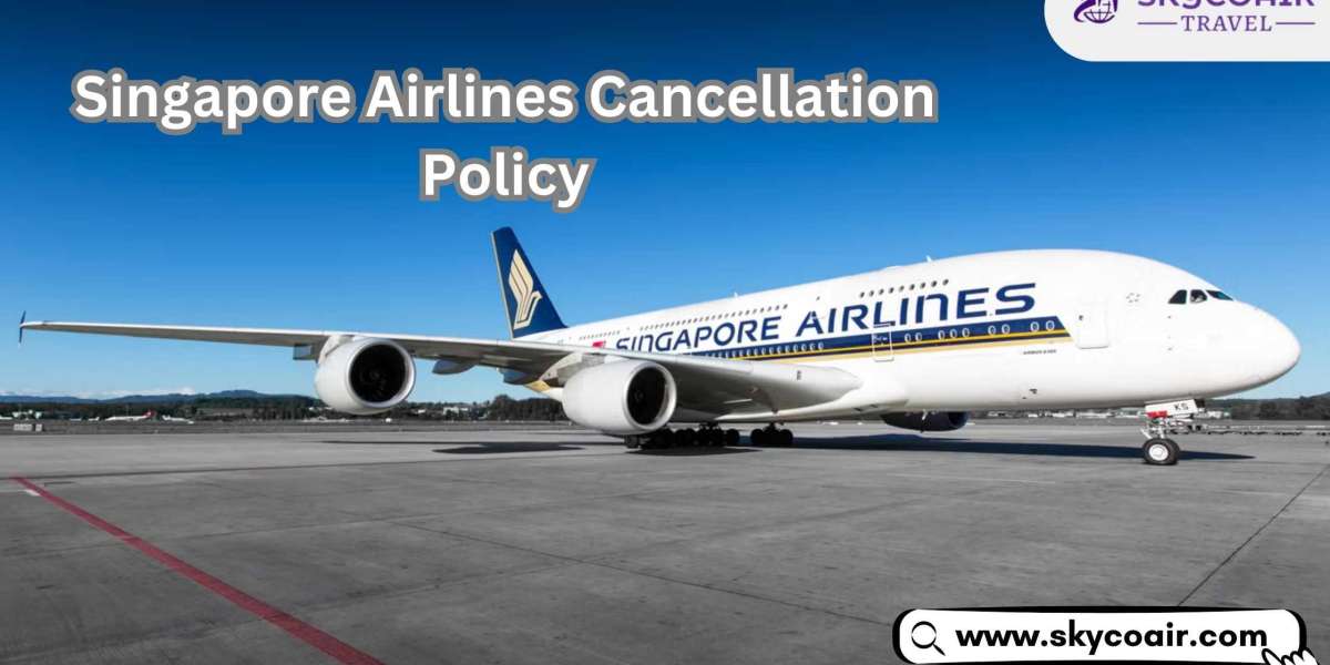 Singapore Airlines Cancellation & Refund Policy?