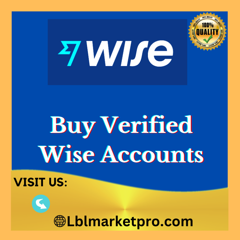 Buy Verified Wise Accounts - 100% Verified USA,UK Accounts