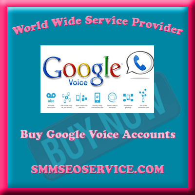 Buy Google Voice Accounts - 100% USA Phone Number Verified & Safe