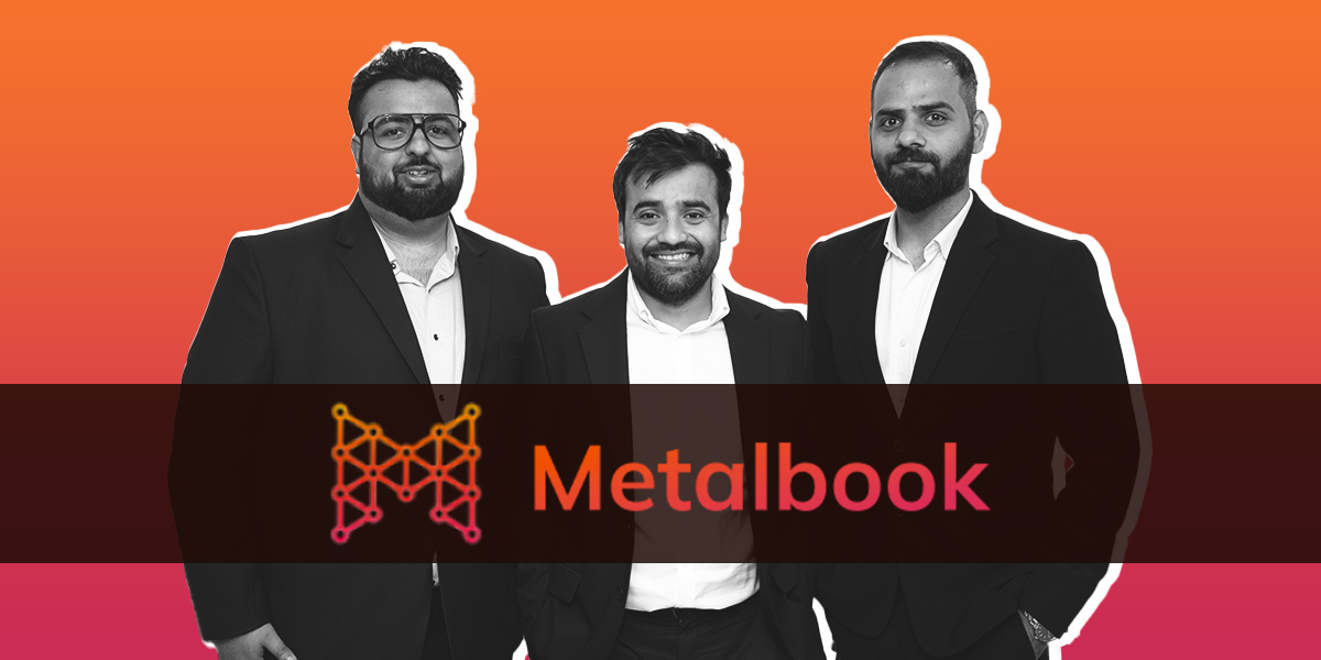 Metalbook raises $15 Mn in Series A round